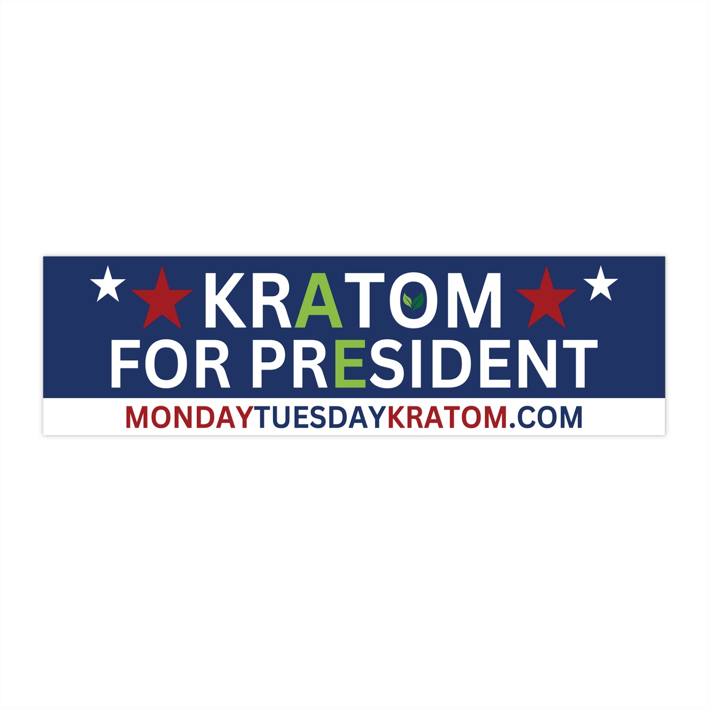 Kratom for President Bumper Sticker